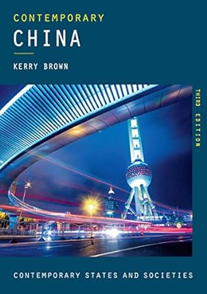 Image du vendeur pour Contemporary China (Contemporary States and Societies) by Brown, Kerry [Paperback ] mis en vente par booksXpress