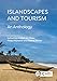 Seller image for Islandscapes and Tourism: An Anthology [Hardcover ] for sale by booksXpress