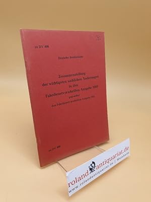 Zusammenstellung der wichtigsten sachlichen Änderungen in den Fahrdienstvorschriften Ausgabe 1960...