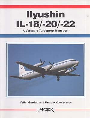 Ilyushin IL-18/-20/-22 : A Versatile Turboprop Transport