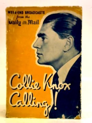 Seller image for Collie Knox Calling! for sale by World of Rare Books