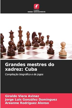 Seller image for Grandes mestres do xadrez: Cuba for sale by moluna