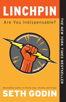 Seller image for Linchpin: Are You Indispensable? (Paperback or Softback) for sale by BargainBookStores