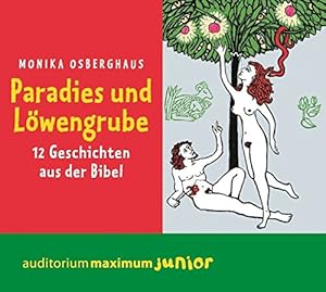 Seller image for Paradies und Lwengrube: Geschichten von Gott und der Welt: 12 Geschichten aus der Bibel for sale by ABC Versand e.K.