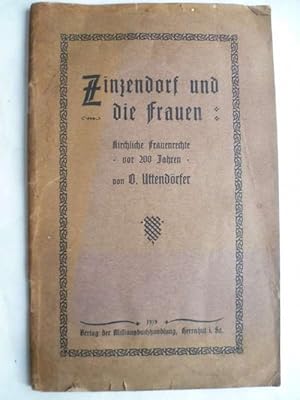 Bild des Verkufers fr Zinzendorf und die Frauen. Kirchliche Frauenrechte vor 200 Jahren. zum Verkauf von Ostritzer Antiquariat