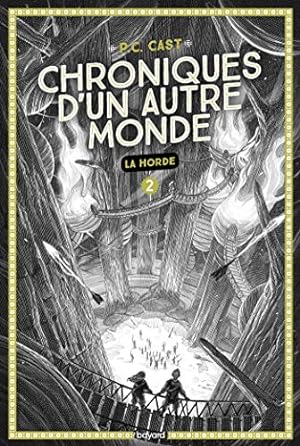 Image du vendeur pour Chroniques d'un autre monde Tome 02: La horde mis en vente par Dmons et Merveilles