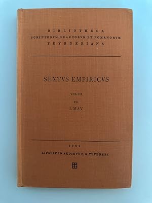 Bild des Verkufers fr Sexti Empirici Opera, Vol. III: Adversus Mathematicos, Libros I-VI continens, iterum ed. J. Mau. zum Verkauf von Wissenschaftl. Antiquariat Th. Haker e.K