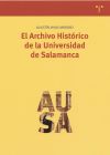 Image du vendeur pour El Archivo Histrico de la Universidad de Salamanca mis en vente par AG Library