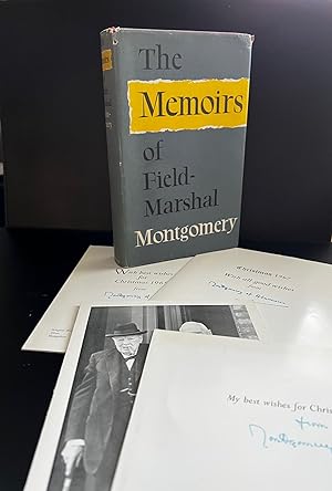 Bild des Verkufers fr The Memoirs Of Field-Marshall The Viscount Montgomery Of Alamein, K.G. : Signed In The Year Of Publication By the Author : Association Copy : With 4 Christmas Cards All Signed By Viscount Montgomery To The Same Recipients zum Verkauf von Ashton Rare Books  ABA : PBFA : ILAB
