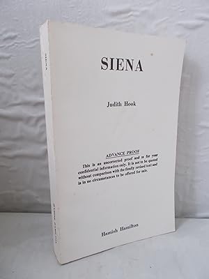 Seller image for Siena: A City and Its History [Advance Proof Copy] for sale by High Barn Books