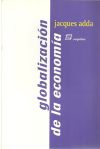 Seller image for La globalizacin de la economa: orgenes y desafos for sale by AG Library