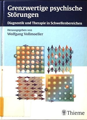 Seller image for Grenzwertige psychische Strungen : Diagnostik und Therapie in Schwellenbereichen. for sale by books4less (Versandantiquariat Petra Gros GmbH & Co. KG)