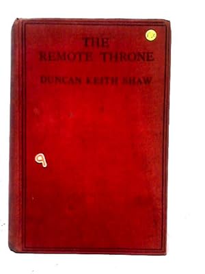 Image du vendeur pour The Remote Throne mis en vente par World of Rare Books