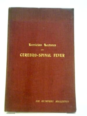 Immagine del venditore per Lumleian Lectures on Cerebro-Spinal Fever venduto da World of Rare Books