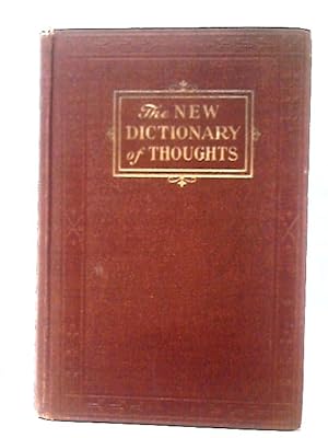 Imagen del vendedor de The New Dictionary of Thoughts a la venta por World of Rare Books