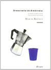 Seller image for DEMOCRACIA SIN DEMOCRATAS Y OTRAS INVENCIONES 3/E for sale by AG Library