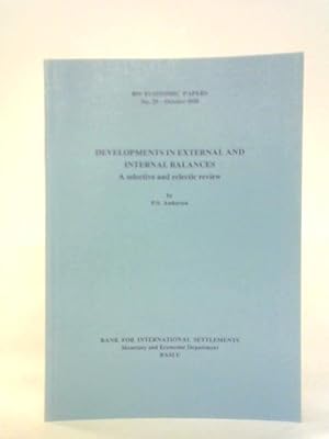 Seller image for Developments In External And Internal Balances: A Selective And Eclectic Review for sale by World of Rare Books