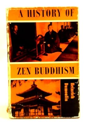 Bild des Verkufers fr History of Zen Buddhism zum Verkauf von World of Rare Books