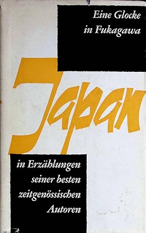Seller image for Eine Glocke in Fukagawa und andere japanische Erzhlungen. Buchreihe : Geistige Begegnung, Bd. 9. for sale by books4less (Versandantiquariat Petra Gros GmbH & Co. KG)