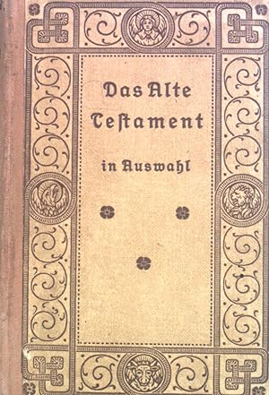 Bild des Verkufers fr Das Alte Testament der gttlichen Offenbarung in Auswahl erbauender Texte; Taschen-Ausgabe zum Verkauf von books4less (Versandantiquariat Petra Gros GmbH & Co. KG)