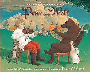 Bild des Verkufers fr Sergei Prokofiev's Peter and the Wolf zum Verkauf von WeBuyBooks