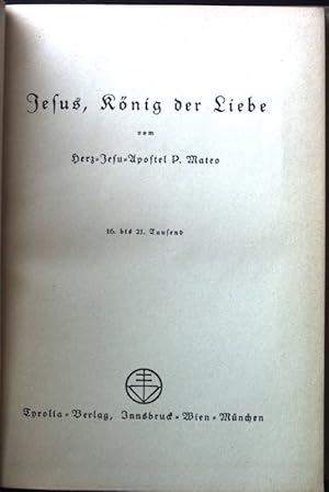 Bild des Verkufers fr Jesus, Knig der Liebe. zum Verkauf von books4less (Versandantiquariat Petra Gros GmbH & Co. KG)