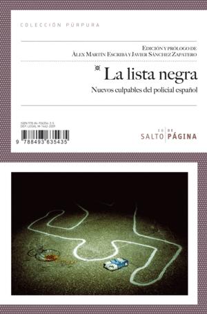 Image du vendeur pour LA LISTA NEGRA: NUEVOS CULPABLES DEL POLICIAL ESPAOL (SIN PG. CORTESA) mis en vente par Libro Inmortal - Libros&Co. Librera Low Cost