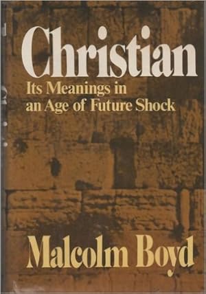 Bild des Verkufers fr Christian: Its meanings in an age of future shock zum Verkauf von Redux Books