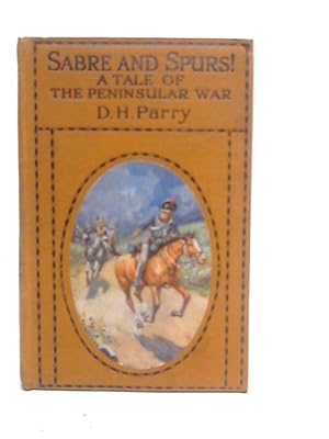 Imagen del vendedor de Sabre and Spurs! a la venta por World of Rare Books