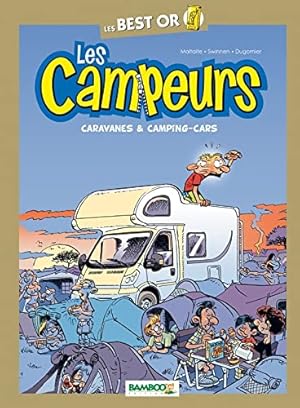 Bild des Verkufers fr Les campeurs Best Or Caravanes et Camping car zum Verkauf von Dmons et Merveilles