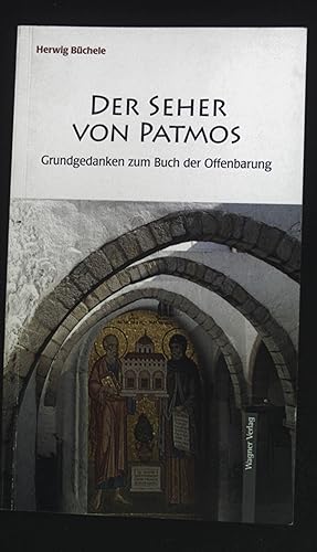 Seller image for Der Seher von Patmos : Grundgedanken zum Buch der Offenbarung. for sale by books4less (Versandantiquariat Petra Gros GmbH & Co. KG)