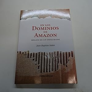 Bild des Verkufers fr EN LOS DOMINIOS DE AMAZON. Relato de un infiltrado. zum Verkauf von Librera J. Cintas