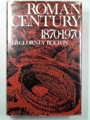 Seller image for Roman century 1870-1970 for sale by Cotswold Internet Books