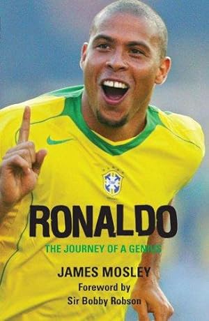 Bild des Verkufers fr Ronaldo: The Journey of a Genius zum Verkauf von WeBuyBooks