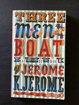 Imagen del vendedor de Three Men in a Boat: To Say Nothing of the Dog! (Penguin Essentials, 25) a la venta por Lazycat Books