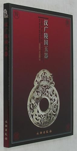 Imagen del vendedor de Han Guangling Guo Yuqi / Jade Wares of Guangling in Han Dynasty a la venta por Powell's Bookstores Chicago, ABAA