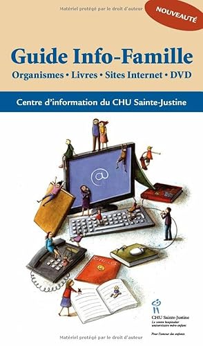 Seller image for Guide Info-Famille : Organismes Livres Sites internet DVD for sale by Dmons et Merveilles