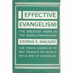 Immagine del venditore per Effective Evangelism: The Greatest Work in the World venduto da Redux Books