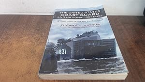 Seller image for The United States Coast Guard and National Defense: A History from World War I to the Present for sale by BoundlessBookstore