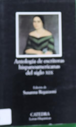 Imagen del vendedor de Antologa de escritoras hispanoamericanas del siglo XIX a la venta por Librera Alonso Quijano