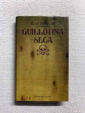 Imagen del vendedor de Guillotina Seca a la venta por Campbell Llibres