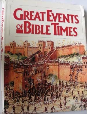 Seller image for Great Events of Bible Times for sale by WeBuyBooks