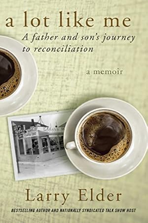 Imagen del vendedor de A Lot Like Me: A Father and Son's Journey to Reconciliation a la venta por -OnTimeBooks-