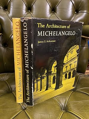 The Architecture of Michelangelo. Two Volumes. [Text and Plates / Catalogue]