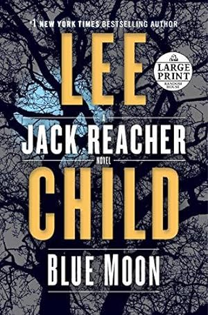Seller image for Blue Moon: A Jack Reacher Novel for sale by WeBuyBooks 2