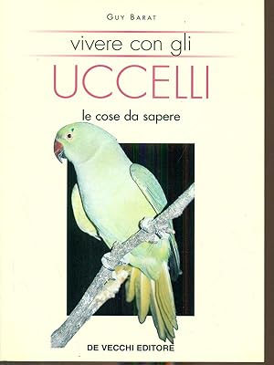 Immagine del venditore per Vivere con gli uccelli venduto da Librodifaccia