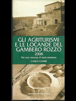 Bild des Verkufers fr Gli agriturismi e le locande del Gambero Rozzo 2008 zum Verkauf von Librodifaccia