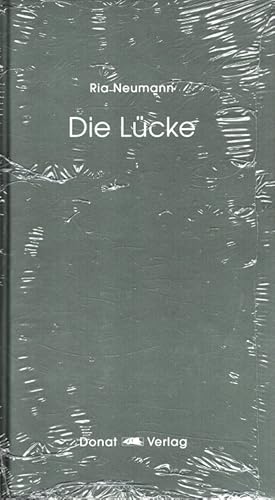 Bild des Verkufers fr Die Lcke : Eine Erzhlung. zum Verkauf von Versandantiquariat Nussbaum