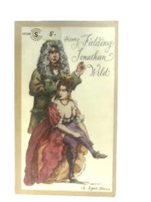Seller image for Jonathan Wild for sale by World of Rare Books
