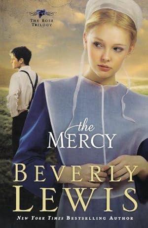 Immagine del venditore per The Mercy: Volume 3 (The Rose Trilogy) venduto da WeBuyBooks